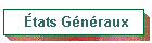 �tats G�n�raux